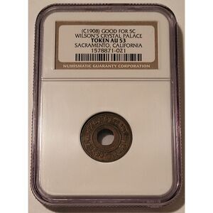 Sacramento CA c 1908 Good For 5 Cents Merchant Trade Token AU53 NGC